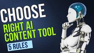 How to Buy The Right  AI Content Writing Tools