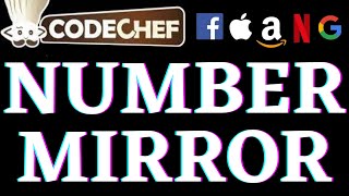 Number Mirror | CodeChef Beginners Problems | Python