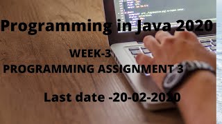 NPTEL || Programming in Java || Assignment-3 || Week-3 || 2020