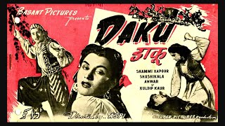 Daku ( 1955 ) Hindi Movie B/W | Shammi Kapoor ,Shashikala