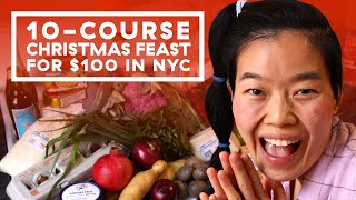 I Made A 10-Course Christmas Feast For 4 People On A $100 Budget | Delish