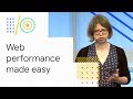 Web performance made easy (Google I/O '18)