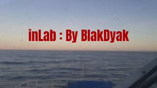 Inlab: By Blakdyak with Lyrics....  ♥️♥️♥️♥️