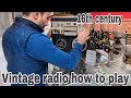 16th Century Radio FM | The Vintage Radio  How To Play ? What is sound quality ?