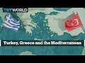 The Turkey-Greece Mediterranean dispute explained