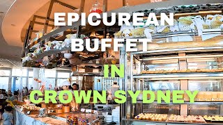 EPICUREAN BUFFET IN CROWN SYDNEY \u0026 WALK TOUR