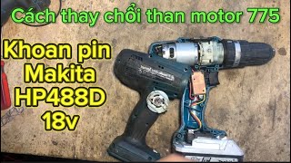 Hướng dẫn thay chổi than cho khoan pin makita HP488D 18v