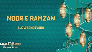 Noor e Ramzan | By Farhan Ali Waris | Ramazan Kalam | slowed & reverb