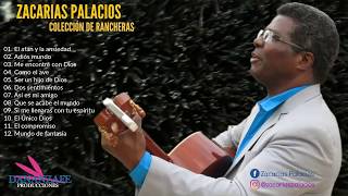Zacarías Palacios - Una Hora de Rancheras Cristianas