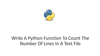 Write A Python Function To Count The Number Of Lines In A Text File