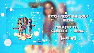 B*tch From Da Souf Remix - Mulatto + Saweetie & Trina {432hz}