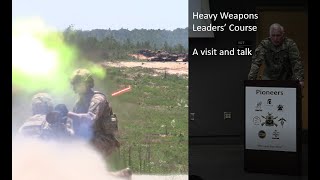 A Visit to the US Army Heavy Weapons Leaders' Course