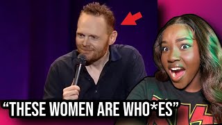 Woman Reacts To Bill Burr- Epidemic Of Gold Digging Whores