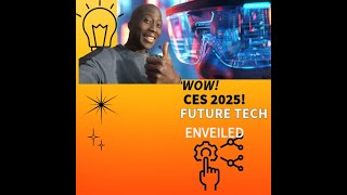 WOW! CES 2025 The Future of Tech Unveiled! 2025