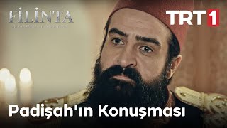 Padişah'ın Konuşması -Filinta 44. Bölüm