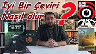 İyi Bir Çeviri ve Çevirmen Nasıl Olmalıdır?