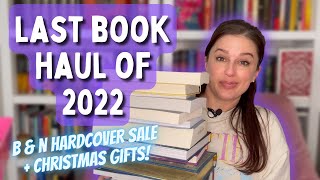 LAST BOOK HAUL OF 2022 || b&n sale, christmas gifts