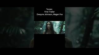 Tarzan First Trailer Dwayne Johnson, Megan Fox #viralvideo #tarzan
