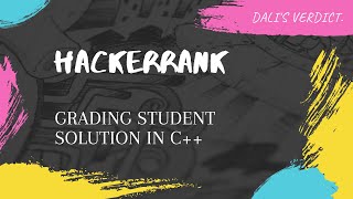 grading student hackerrank solution in c++.