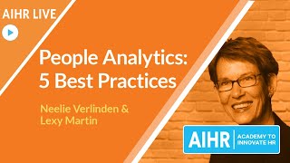 People Analytics: 5 Best Practices [AIHR Live]