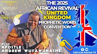 The 2025 African Revival United Kingdom Prophetic Convention, Sun 9 February 2025, 10:00CAT