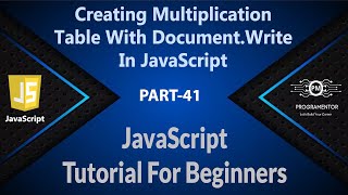 41 | Creating Multiplication Table With Document.Write In JavaScript | Learn JavaScript (Hindi/Urdu)
