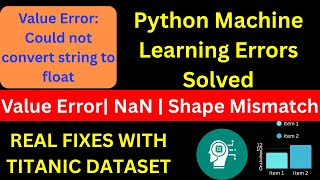 Stop Wasting Time! Fix These Python ML Errors in Minutes (With Titanic Dataset)