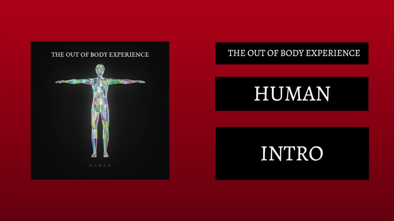 The Out Of Body Experience - Intro [Official Audio] - YouTube