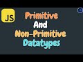 Understanding Primitive and Non-Primitive datatypes in JavaScript 👨💻 || Born2Code