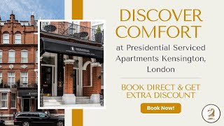 Discover Comfort at Presidential Serviced Apartments Kensington, London