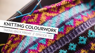 Knitting Colourwork (Wild Autumn Cardigan) // Episode 130 // Taking Back Friday // a fibre arts vlog