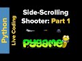 TokyoEdTech Live Stream: Simple Sidescrolling Shooter in Pygame