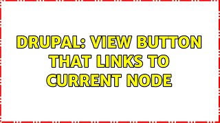 Drupal: View button that links to current node