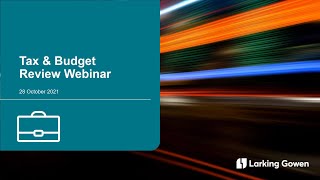 Tax and Budget Review Webinar autumn 2021