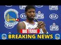 URGENT! PAUL GEORGE ANNOUNCED ON WARRIORS! NOBODY WAS EXPECTING THIS! SHOCKED THE NBA! WARRIORS NEWS