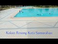 Exploria di Kolam Renang Kota Samarahan. part 1.