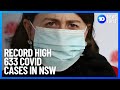 633 New COVID Cases Recorded In NSW | 10 News First