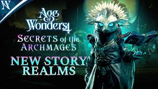 New Story Realms, Form & Tomes – Secrets of the Archmages Overview by @Fableheim | Age Of Wonders 4
