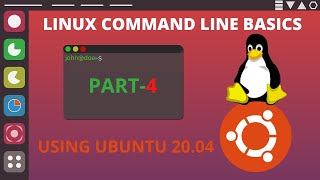 LINUX COMMAND LINE BASICS USING UBUNTU 20.04 PART-4