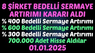 8 ŞİRKET BEDELLİ KARARI ALDI, 700.000 Adet Hisse Aldılar, Güzel kazandırdı #borsa #bedelli #rygyo