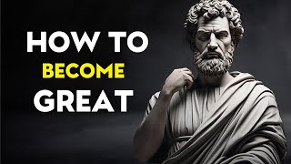 10 HABITS THAT WILL MAKE YOU GREAT | MARCUS AURELIUS | STOICISM INSIGHTS
