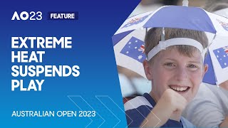 Soaring Temperatures at AO23 | Australian Open 2023
