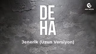 #Deha Müzikleri - Jenerik (Uzun Versiyon) / ADS Müzik