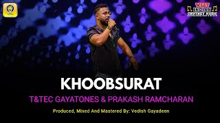 T\u0026Tec Gayatones X Prakash Ramcharan - Khoobsurat (2024 Bollywood Cover)