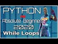 Python for Beginners #7 - Python While Loops