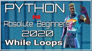 Python for Beginners #7 - Python While Loops