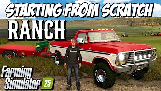 Starting from Scratch and Building the Ultimate $10 Million Dollar Ranch | Farming Simulator 25