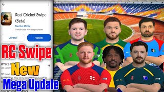 Real Cricket Swipe New Mega Update Lounched | RC Swipe New Update