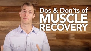 Dos and Don'ts of Muscle Recovery | Dr. Josh Axe