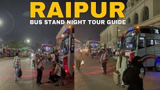 Raipur Bus Stand Tour | Raipur Bus Stand Night Market How to Reach Bus Booking All Tour Guide Travel